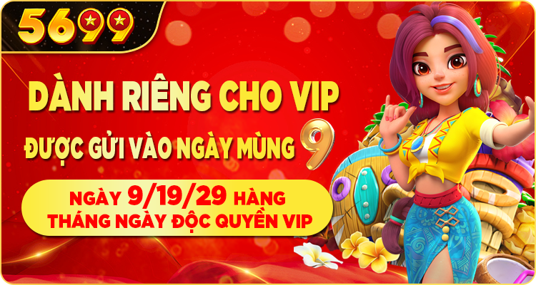 Hội viên VIP 5699 Casino