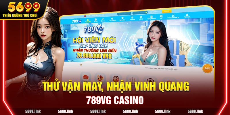 789VG - Thử vận may, nhận vinh quang